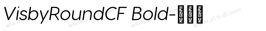 VisbyRoundCF Bold字体转换